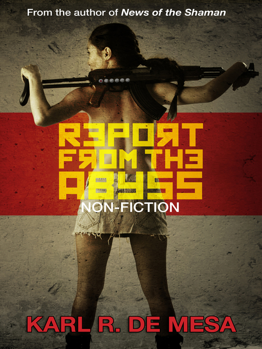 Title details for Report from the Abyss by Karl R. De Mesa - Available